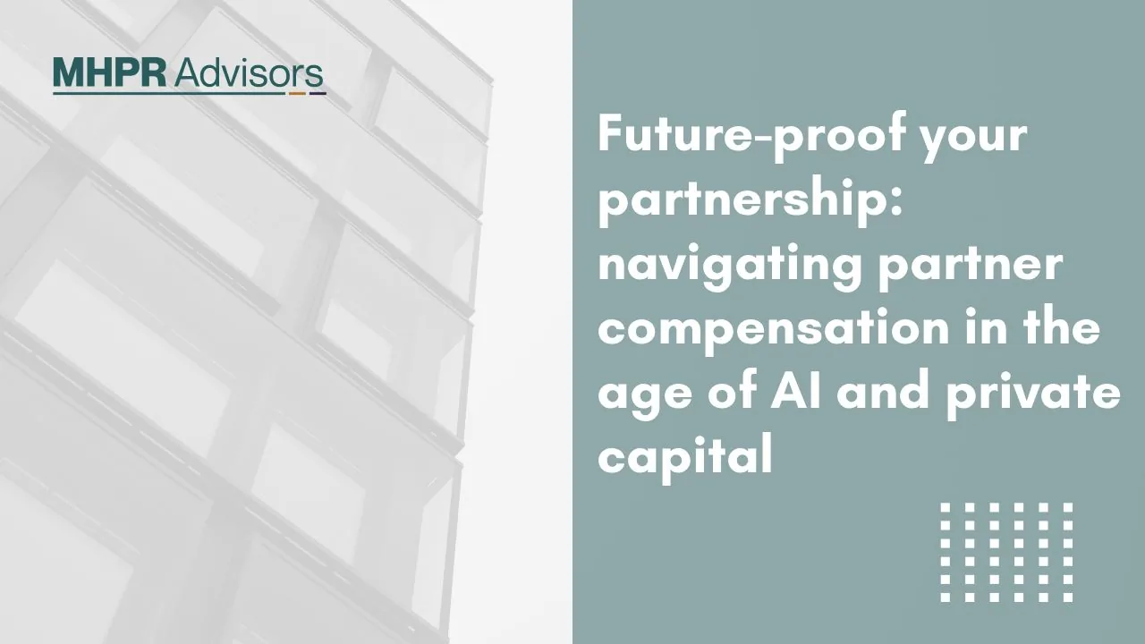 Future proof your partnership navigating partner compensation in the age of AI and private capital
